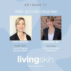 Livingskin Podcast Dermalogica PRO